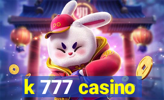 k 777 casino