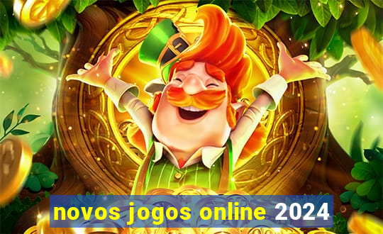 novos jogos online 2024