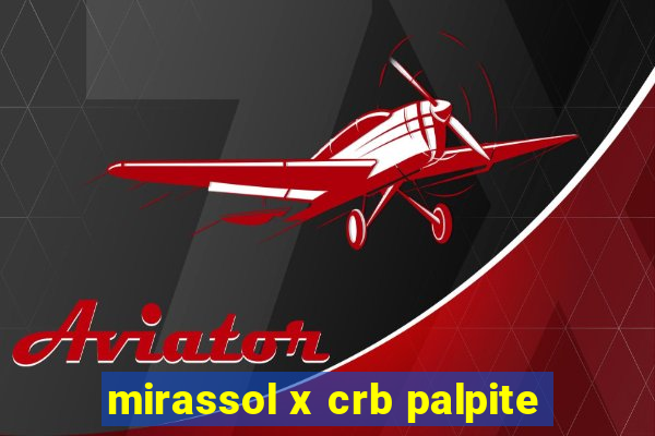 mirassol x crb palpite