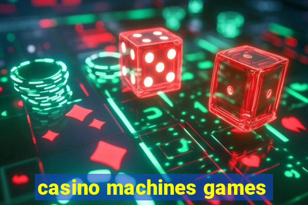 casino machines games