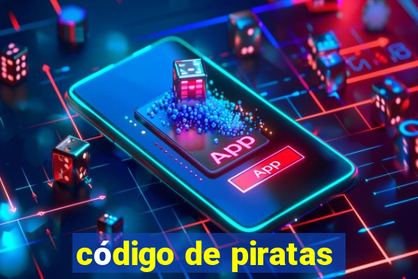 código de piratas