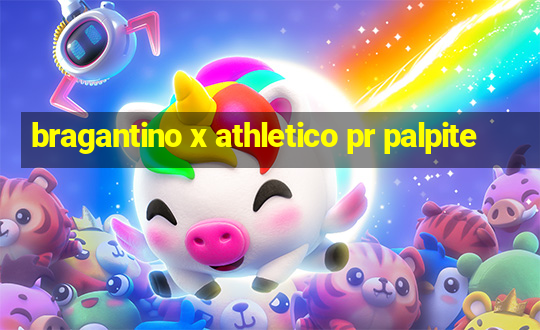 bragantino x athletico pr palpite