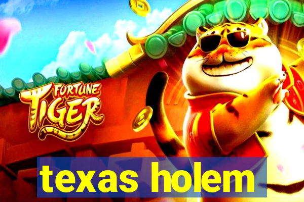 texas holem