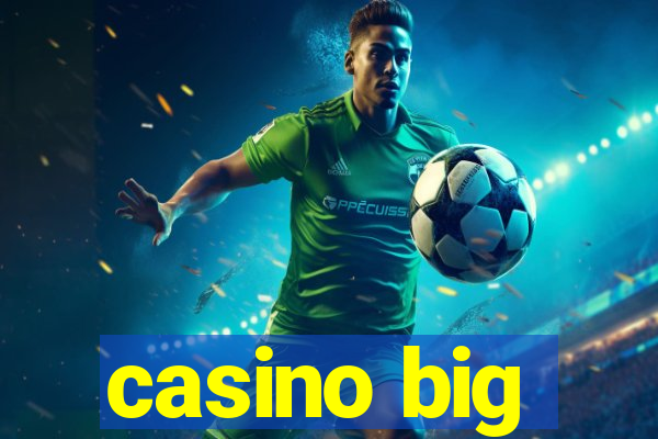 casino big