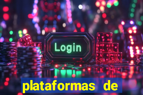 plataformas de jogos de apostas