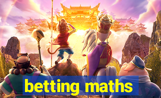 betting maths