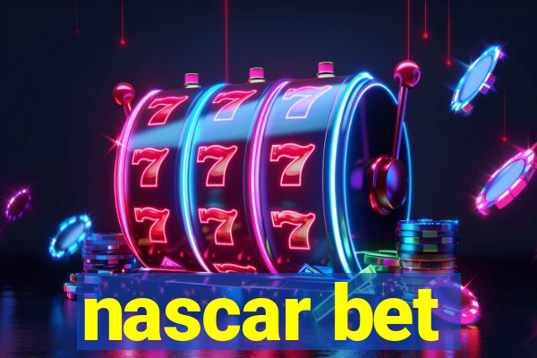 nascar bet