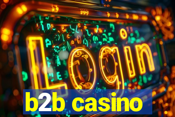 b2b casino