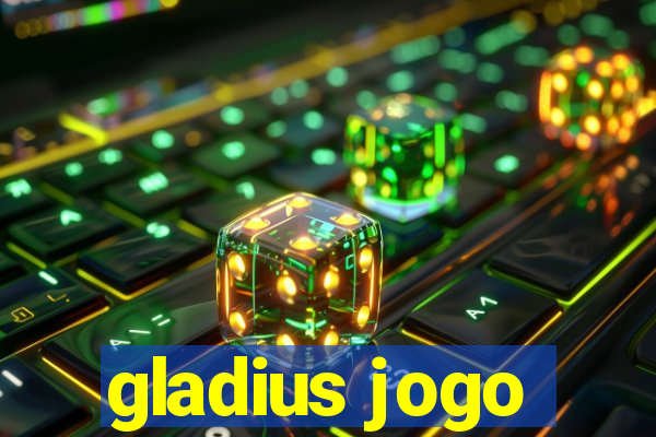 gladius jogo