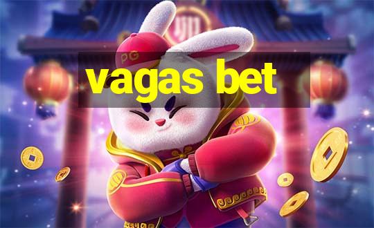 vagas bet