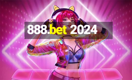 888.bet 2024