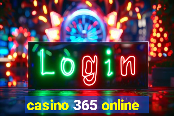 casino 365 online