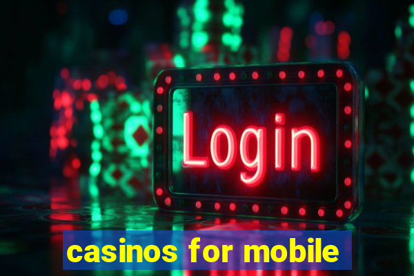 casinos for mobile