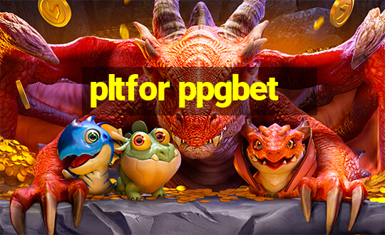 pltfor ppgbet