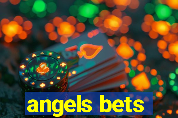 angels bets