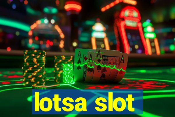 lotsa slot