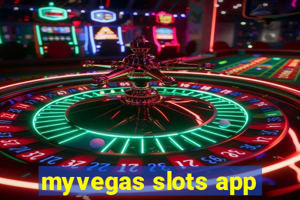 myvegas slots app