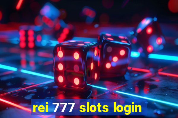 rei 777 slots login