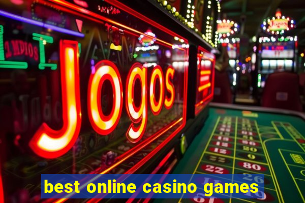 best online casino games