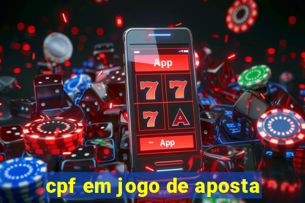 cpf em jogo de aposta