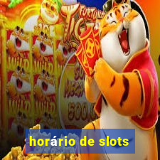 horário de slots