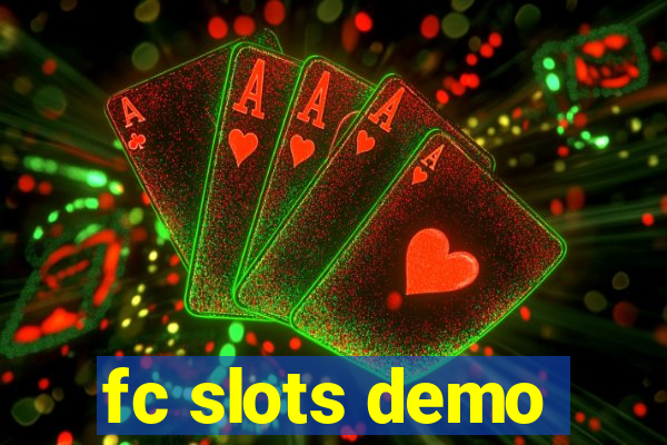 fc slots demo