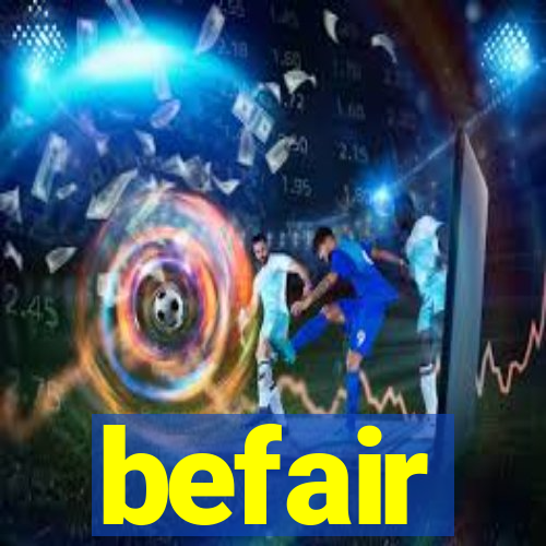 befair