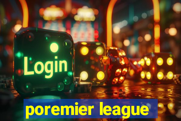 poremier league