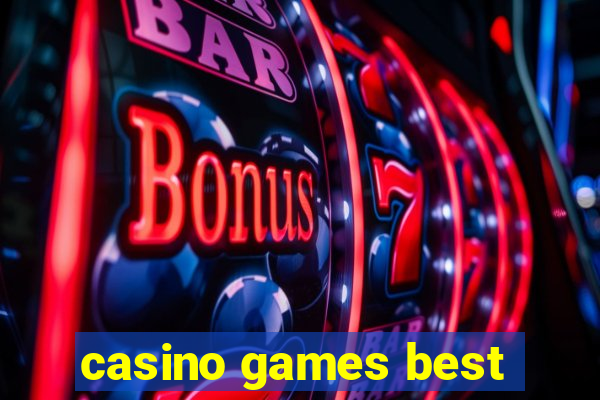 casino games best