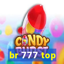 br 777 top