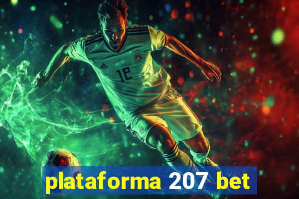 plataforma 207 bet