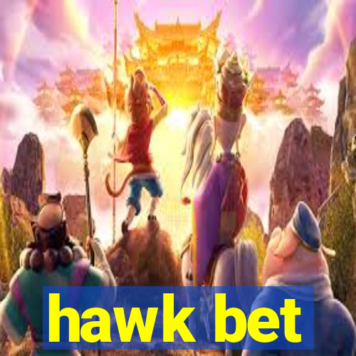 hawk bet