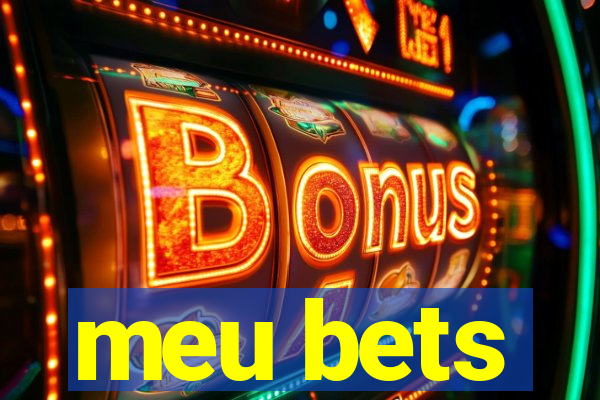 meu bets