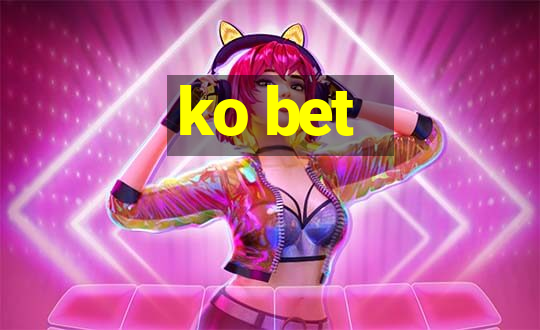 ko bet