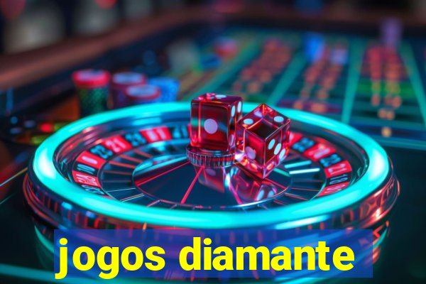 jogos diamante