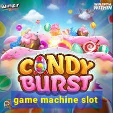 game machine slot