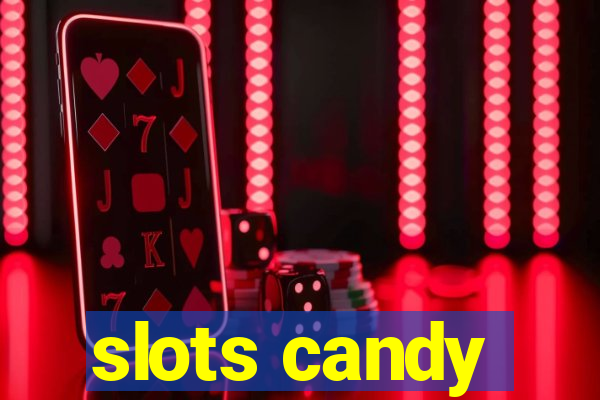 slots candy