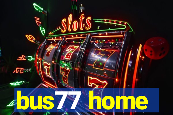 bus77 home