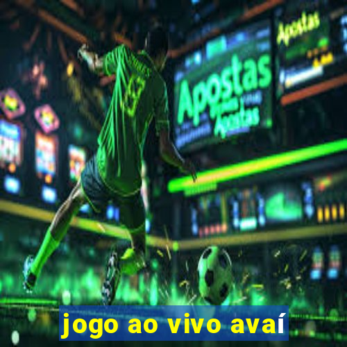 jogo ao vivo avaí