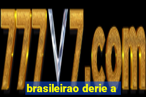 brasileirao derie a