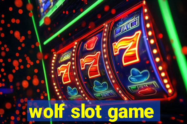 wolf slot game