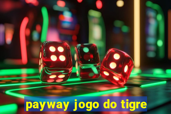 payway jogo do tigre