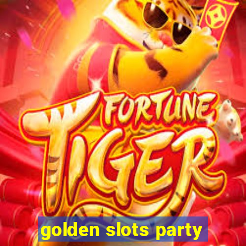 golden slots party