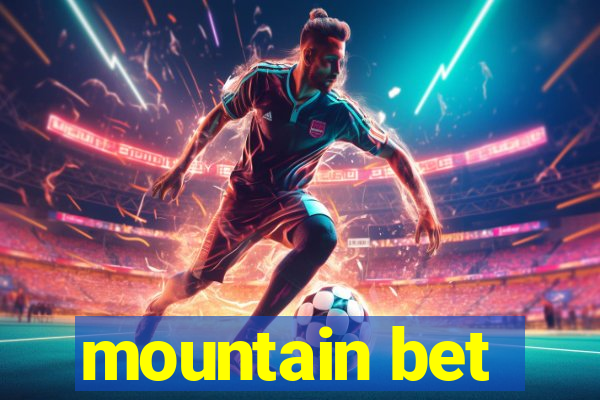 mountain bet