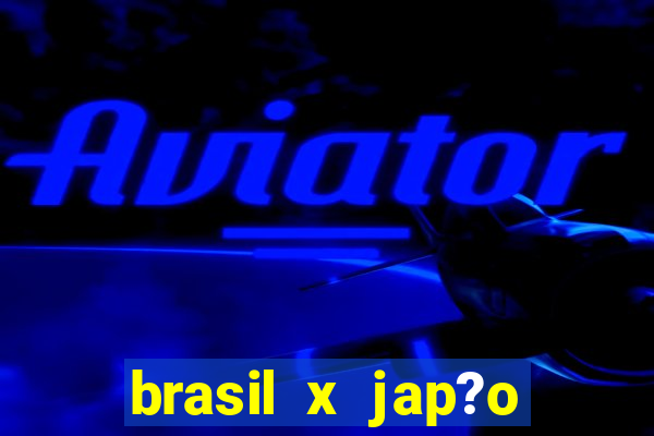 brasil x jap?o feminino volei