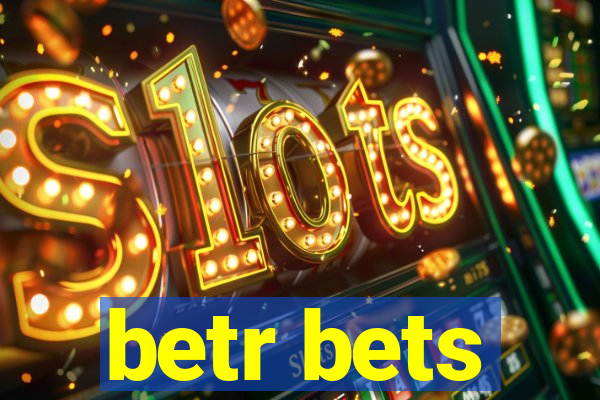 betr bets