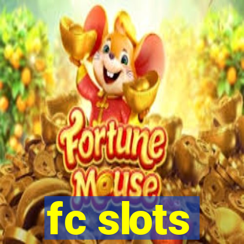 fc slots