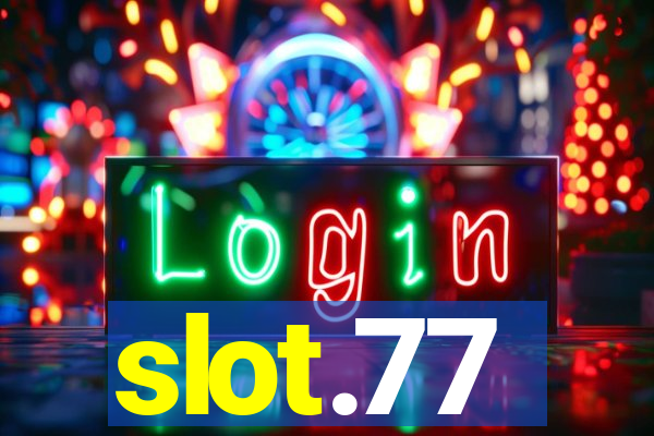 slot.77