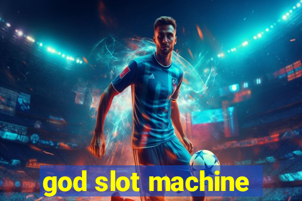 god slot machine