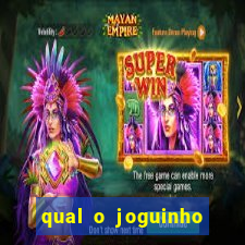 qual o joguinho que ganha dinheiro